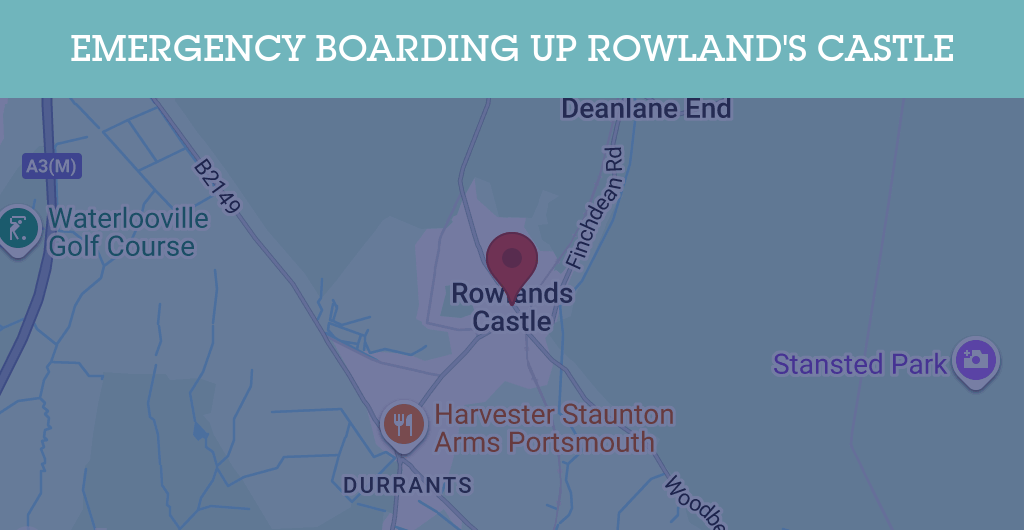 Emergency Boarding Up Services in Rowland's Castle - PO9