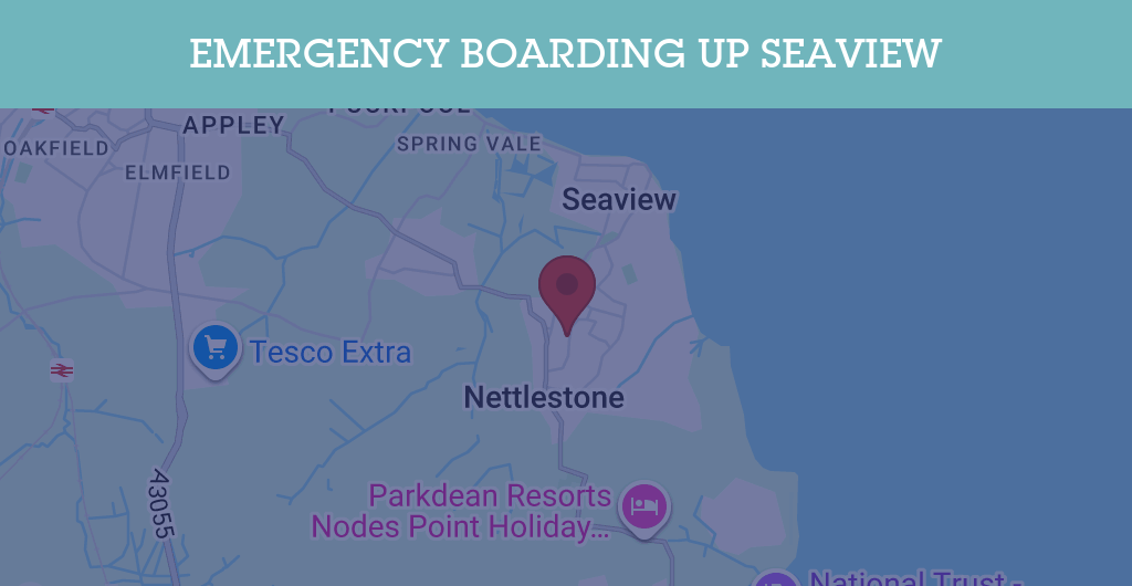 Emergency Boarding Up Services in Seaview - PO34